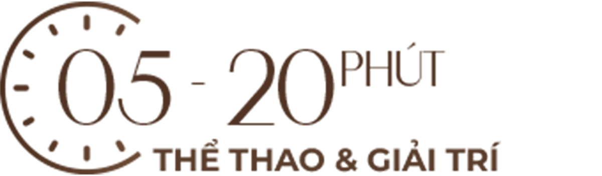 05 - 20 phút — Thể thao & giải trí
